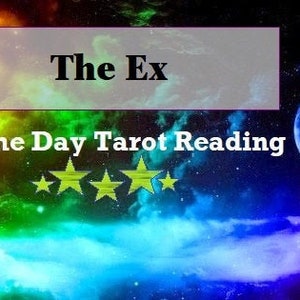 Leitura do Tarô Ex - O que vai acontecer? - Mesmo dia