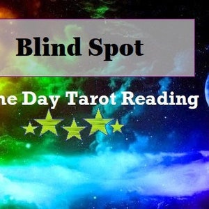 The Blind Spot Tarot Reading - Secrets Revealed
