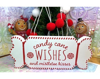 Candy Cane Wishes & Mistletoe Kisses Christmas Sign w/ 2 Sets of Pom Poms U117