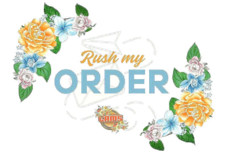Puede incluir: Un gr&aacute;fico con un borde floral y el texto "Rush my ORDER" en letras azules. El texto est&aacute; rodeado por un dise&ntilde;o de cadena estilizado. El gr&aacute;fico tambi&eacute;n incluye un peque&ntilde;o logotipo con el texto "CAMS" en letras naranjas.
