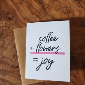 cartão baybeelove: café + flores = alegria.