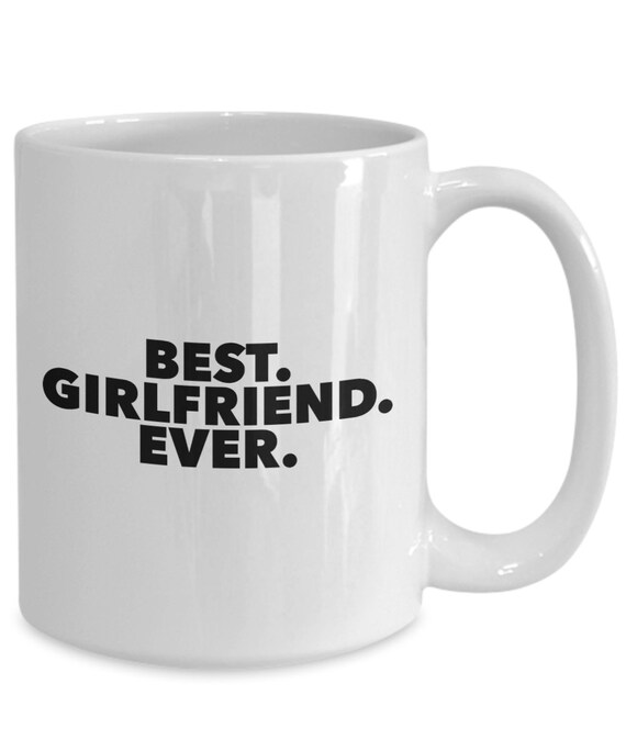 best girlfriend ever mug