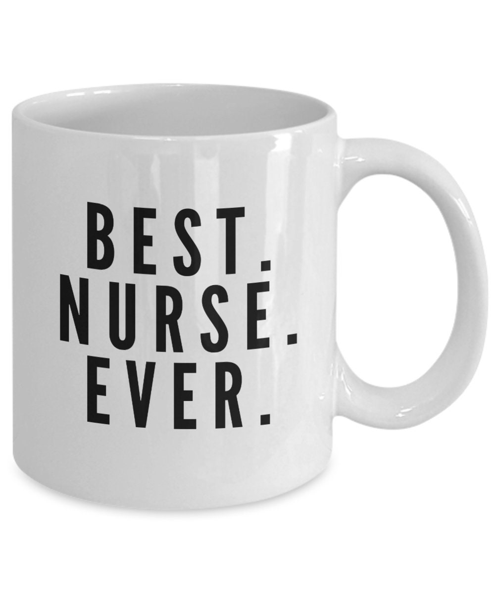 Best Nurse Ever Mug Etsy