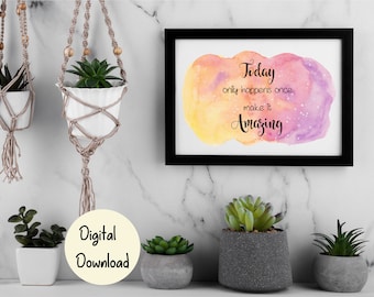 Inspirational Watercolor Art Print, Motivational Quote (Digital Download)