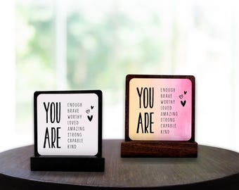 You Are Enough Desk Sign, Affirmation Gift, Motivational Decor