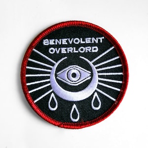 Benevolent Overlord Embroidered Patch