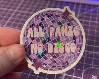 Holographic All Panic No Disco Sticker ,  All Panic No Disco Sticker , Panic at the Disco Sticker , Emo Stickers , Anxiety Sticker