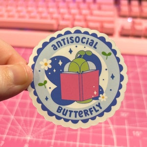 Anti Social Butterfly Sticker , Mental Health Sticker , Social Anxiety Sticker , Anxiety Sticker , Self Care Sticker , Introvert Sticker