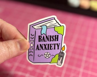 Banish Anxiety Sticker , Mental Health Sticker , Introvert Sticker , Anxiety Sticker , Gifts For Introverts , Mental Health , Witchy Sticker