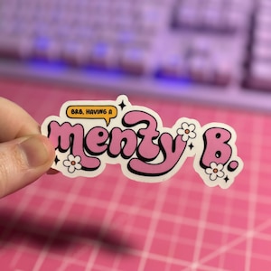 Menty B Sticker , BRB Having A Menty B Sticker , Mental Health Sticker , Mental Health Awareness , Anxiety Sticker , Bookish Sticker
