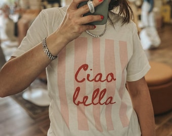 Ciao Bella Italy Italian Summer Graphic Tee Shirt
