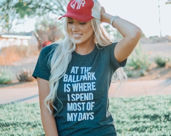 At the Ballpark is Where I spend Most of my Days Short Sleeve,  Game Day Shirt Unisex, Sports Tee, Baseball Shirt, Sports Shirt, Mom Tee