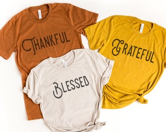 Vintage Thankful Grateful or Blessed Tees | Cute Fall Shirts | Women's Fall Tees | Bella Tee | Soft TShirt | Women's Graphic Tee