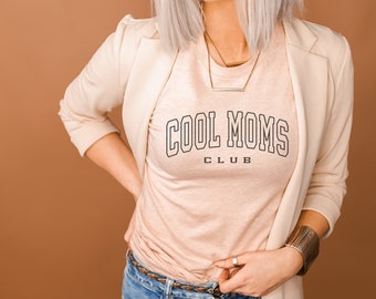 Cool Moms Club | College Graphic Tee | Mom Tee | Mothers Day | Mama Retro Shirt l | Mom Tribe | Graphic Tee | Gifts for Moms