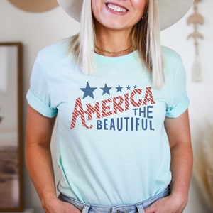 America The Beautiful Flag Tee Patriotic T Shirt 4th of July Tee Women's Tee USA Freedom America Stars and Stripes Ice Blue