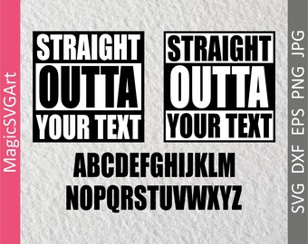 Straight Outta Your Text Svg, Straight Outta Timeout, svg files for cricut, Straight Outta Timeout Gym Money Svg with ttf font
