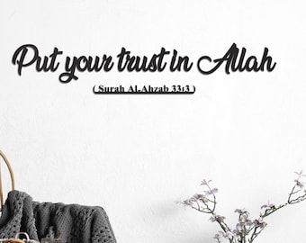 Metal Wall Art, Surah Al-Ahzab Quran Verse, Islamic Calligraphy, Muslim Home Decor, Inspirational Ramadan Gift, Put Your Trust in Allah