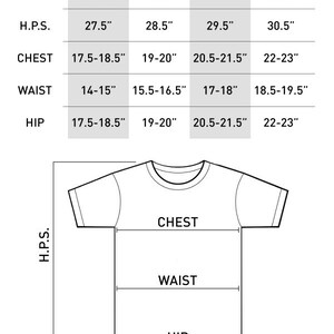 May include: Size chart for a t-shirt with measurements in inches for hip, waist, chest, and H.P.S. (height to the point of shoulder). The sizes are S, M, L, and XL.