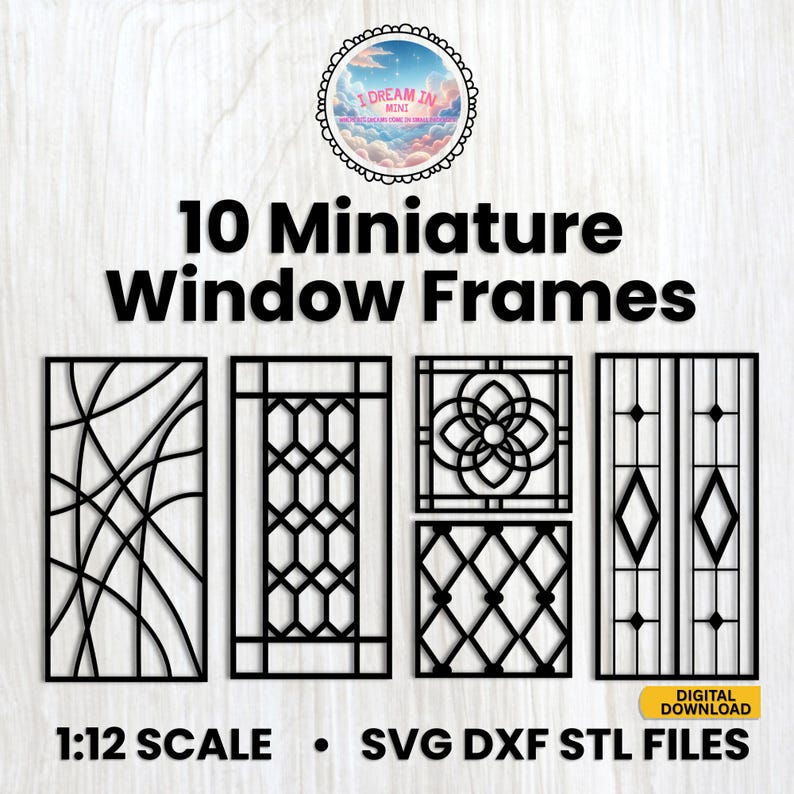 10 Miniature Window Frames, 1:12 Scale SVG DXF STL Files (digital ...