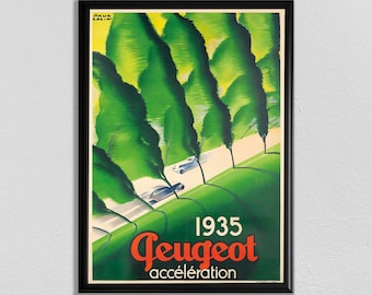 May include: A vintage poster advertising Peugeot cars. The poster features a green and yellow landscape with trees and a road. The text on the poster reads "1935 Peugeot accélération".