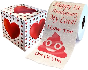 Printed TP Happy First Anniversary I Love The Poop Outta You Printed Toilet Paper Prank – Funny Gag Gift, 1st Year Anniversary - 500 Sheets