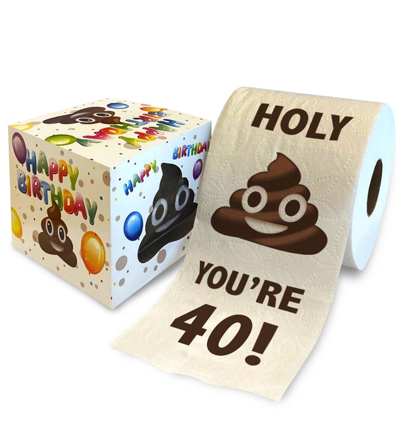 Printed TP Holy Poop You're 40 Printed Toilet Paper Gag Gift \u2013 Happy 40th Birthday Funny Toilet Paper For Best Prank, Bday Gift - 500 Sheets