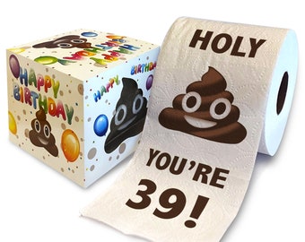 Printed TP Holy Poop You're 39 Printed Toilet Paper Gag Gift – Funny Toilet Paper For Prank, Novelty Gift, 39th Birthday Party - 500 Sheets