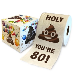 Printed TP Holy Poop You're 80 Printed Toilet Paper Gag Gift – Happy 80th Birthday Funny Toilet Paper For Best Prank, Bday Gift - 500 Sheets