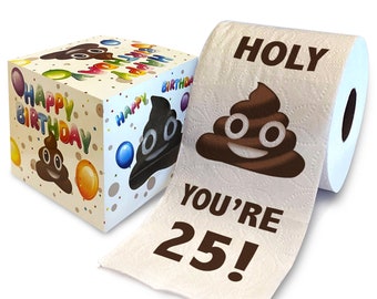 Carta igienica stampata "Holy Poop You're 25" (Santo cielo, hai 25 anni) - Regalo divertente per il 25° compleanno - Carta igienica divertente per decorazioni, regalo di compleanno - 500 fogli