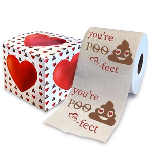 Printed TP You&#39;re Poo-Fect Poop Printed Toilet Paper Gift - Funny Toilet Paper Roll for Valentines, Bathroom Decor, Novelty Gift, 500 Sheets