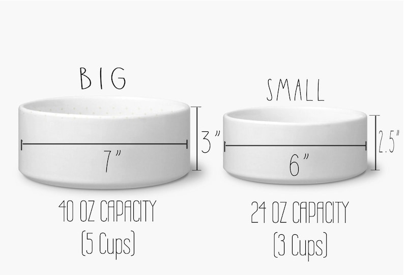 May include: Two white ceramic bowls, labeled "BIG" and "SMALL", with dimensions and capacity details. The larger bowl is 7 inches in diameter and 3 inches high, with a 40 oz capacity (5 cups). The smaller bowl is 6 inches in diameter and 2.5 inches high, with a 24 oz capacity (3 cups).