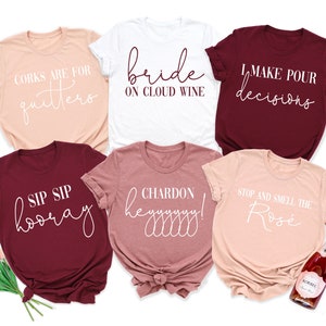 Wine Bachelorette Shirts Party Shirts Winery Bachelorette Shirts Bridesmaid Shirt Bridesmaid Gift Wedding Party Gift Bridesmaid Proposal