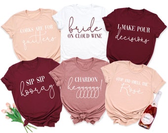 Wine Bachelorette Shirts Party Shirts Winery Bachelorette Shirts Bridesmaid Shirt Bridesmaid Gift Wedding Party Gift Bridesmaid Proposal