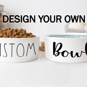 Design Your Own Funny Dog Gift Pet Food Bowl Water Bowl Cat Bowls Dinner Drinks Personalized Dog Bowl Ceramic 6" or 7