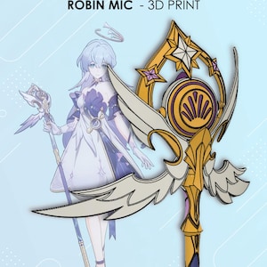 May include: A 3D printed prop replica of the "Robin Mic" weapon from the video game "Honkai Star Rail". The prop is gold and white with a blue and gold handle. The prop is shown next to a character from the game.