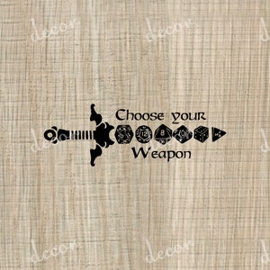 May include: Black and white illustration of a sword made of dice. The text "Choose Your Weapon" is below the sword.