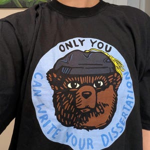Only YOU Can Write Your Dissertation | Bear in Graduation Cap, Academic Humor