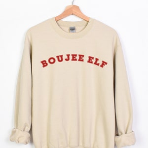 Funny Christmas Shirts, Christmas Party Sweatshirt, Ugly Christmas Sweater, Humorous Group Christmas Party Shirts, Boujee Elf Sweatshirt