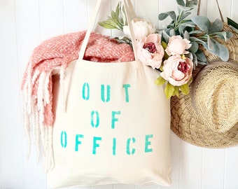 OUT OF OFFICE over sized canvas tote, reusable shopping bag, beach bag, big beach bag, weekender bag, travel bag, beach tote, customized bag