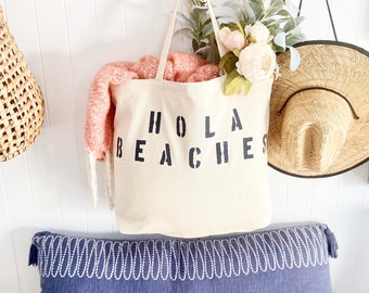 HOLA BEACHES over sized canvas tote bag, summer bag, beach bag, large beach bag, shopping bag, ladies trip tote bag, girls trip beach bag