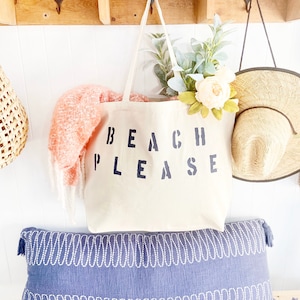 BEACH PLEASE over sized canvas tote bag, girls trip tote bag, big beach bag, large beach bag, travel bag, custom beach bag, mom bag, gift