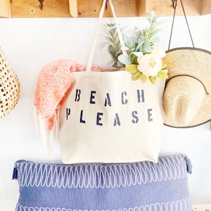 BEACH PLEASE over sized canvas tote bag, girls trip tote bag, big beach bag, large beach bag, travel bag, custom beach bag, mom bag, gift Navy blue