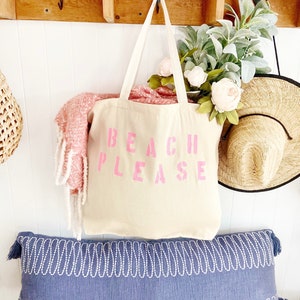 BEACH PLEASE over sized canvas tote bag, girls trip tote bag, big beach bag, large beach bag, travel bag, custom beach bag, mom bag, gift Hot pink