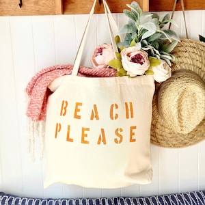 BEACH PLEASE over sized canvas tote bag, girls trip tote bag, big beach bag, large beach bag, travel bag, custom beach bag, mom bag, gift Orange