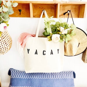 VACAY over sized canvas tote bag, vacation beach bag, travel tote bag, minimalist style tote bag, beach bag for moms, family sized beach bag