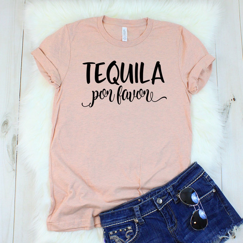 Tequila Shirt Tequila Tshirt Tequila Shirts for Women Etsy