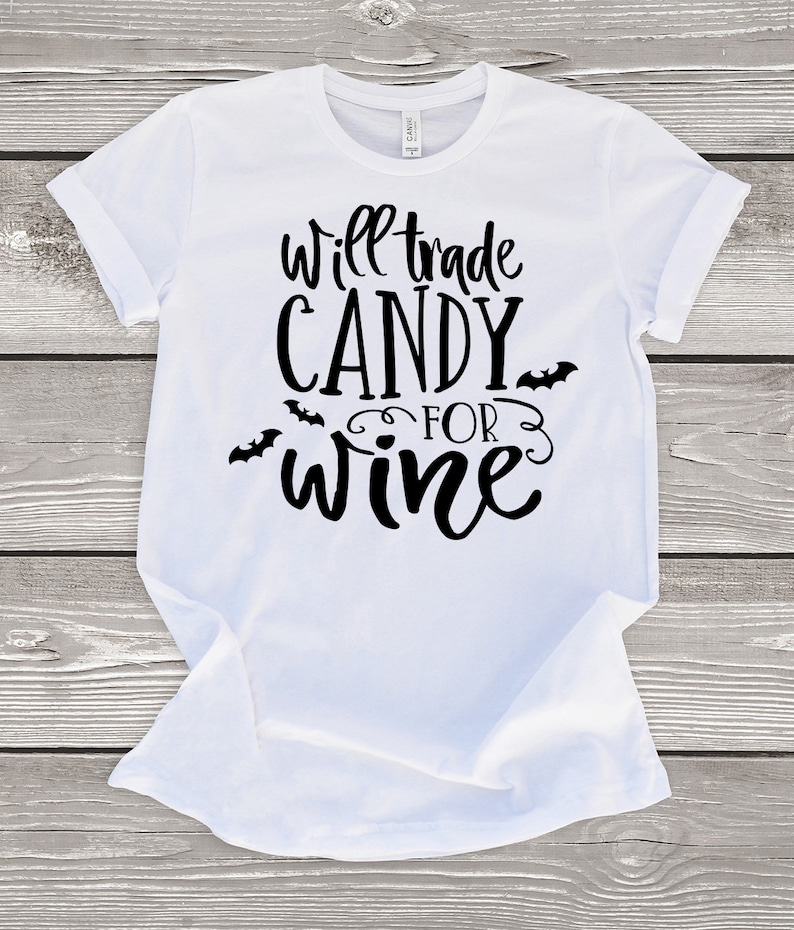 Will Trade Candy for Wine Shirt, Trick-or-Treat Shirt, Funny Halloween Shirt, Funny Halloween T-Shirt, Cute Halloween Shirts, Bat Shirt image 5