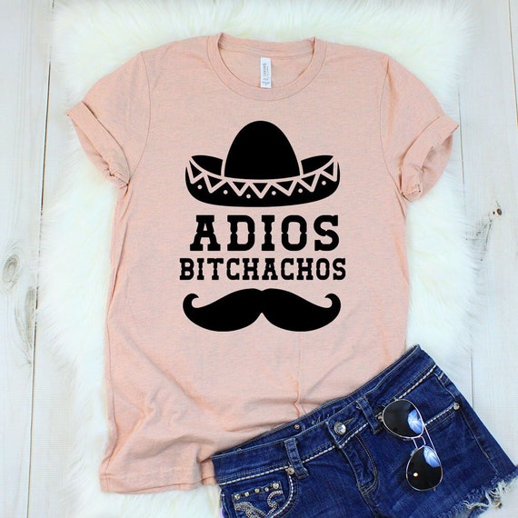 Womens Adios Bitchachos Shirt For Women,Salty Taco Tuesdays Shirts T-Shirt Womens Adios Bitchachos Shirt For Women,Salty Taco Tuesdays Shirts T-Shirt