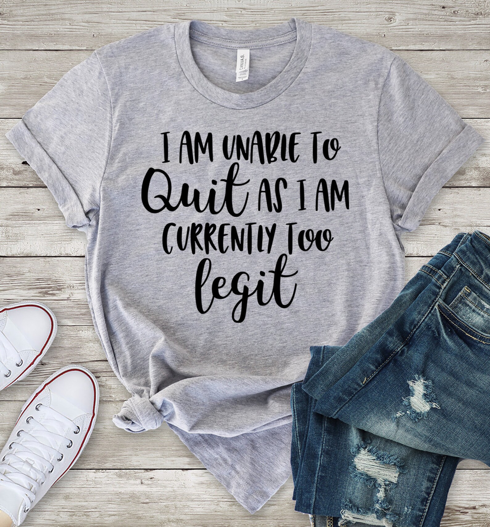 i am currenty too legit to quit i am currenty too legit to quit