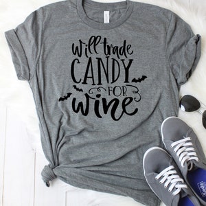 Will Trade Candy for Wine Shirt, Trick-or-Treat Shirt, Funny Halloween Shirt, Funny Halloween T-Shirt, Cute Halloween Shirts, Bat Shirt image 4